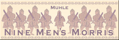 ナインメンズモリス:Nine Mens Morris